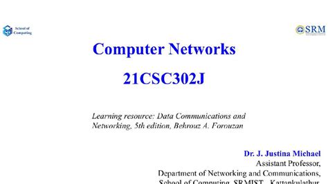 U5 21CSC302J CN - unit 5 of cn - School of Computing Computer Networks ...
