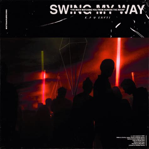 K.P & Envyi - Swing My Way : r/fakealbumcovers
