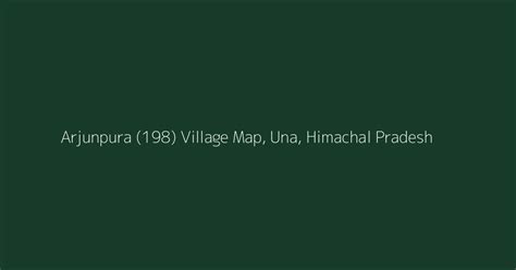 Arjunpura (198) Village Map, PIN Code, Population | Una...