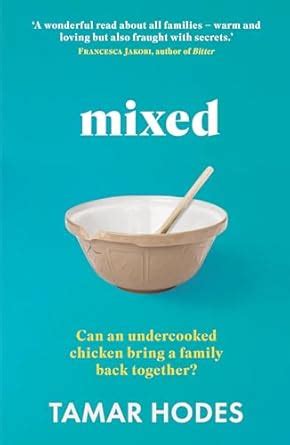 Mixed: Can an undercooked chicken bring a family back together? eBook ...