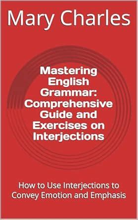 Mastering English Grammar: Comprehensive Guide and Exercises on ...