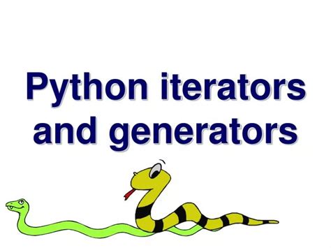 Image result for Iterators and Generators Python