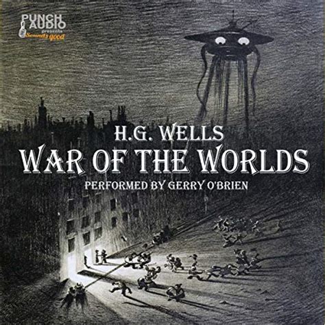 War of the Worlds (Audio Download): Gerry O'Brien, H. G. Wells, Author ...