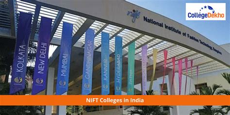 List of NIFT Colleges in India 2024: Eligibility, Admission Process ...