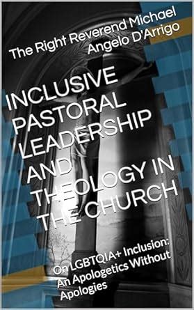 INCLUSIVE PASTORAL LEADERSHIP AND THEOLOGY IN THE CHURCH: On LGBTQIA+ ...