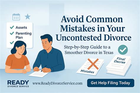 Common Mistakes in Uncontested Divorces (And How to Avoid Them) | Ready Divorce Service