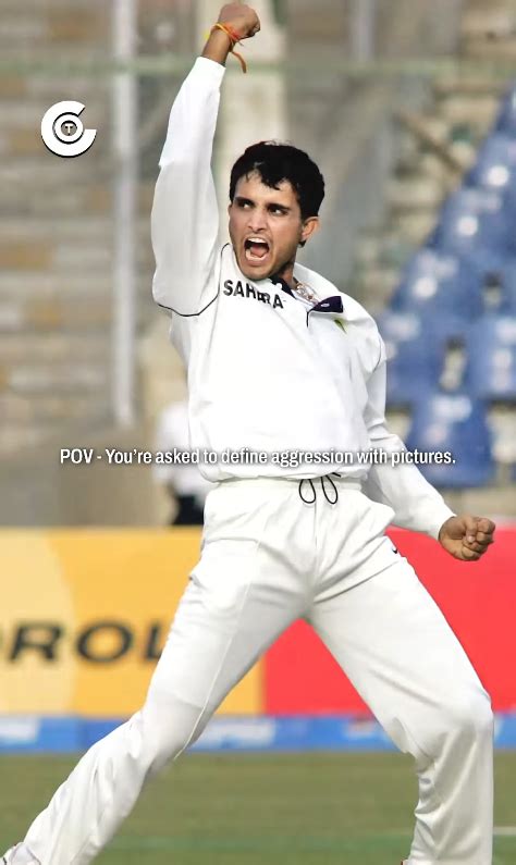 Pure passion, pure aggression. Sourav Ganguly was a storm Indian ...