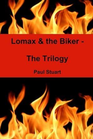 Lomax & the Biker - The Trilogy : Stuart, Paul: Amazon.in: Books