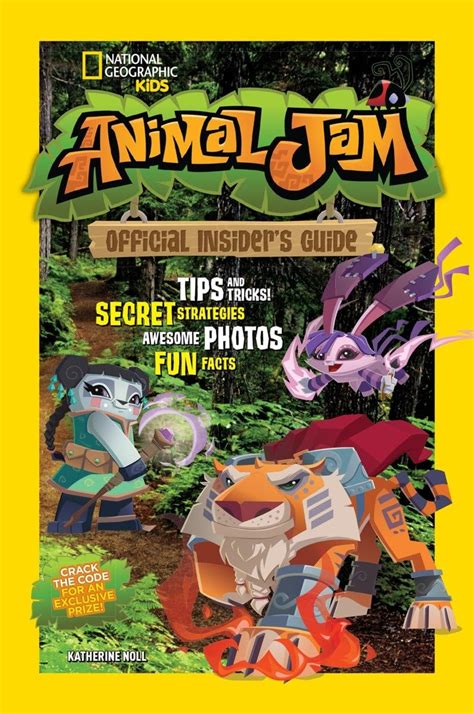 Animal Jam: Official Insider's Guide : Noll, Katherine, National ...