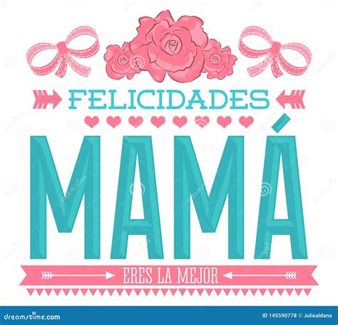 Felicidades Mama, Congratulations Mother Spanish Text Stock Vector ...