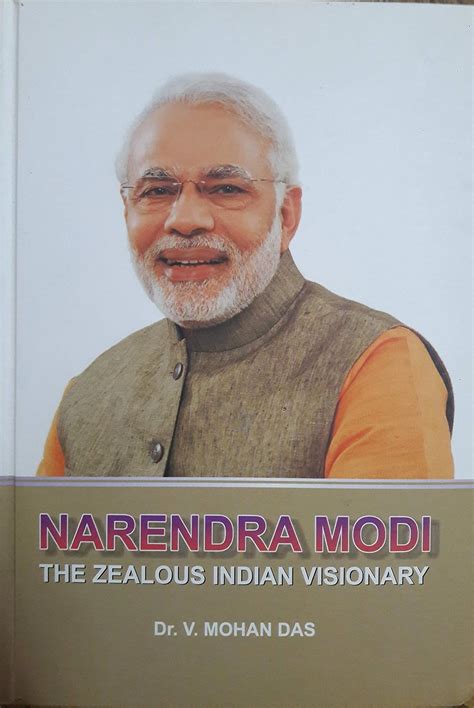 Buy Narendra Modi, The Zealous Indian Visionary Book Online at Low ...