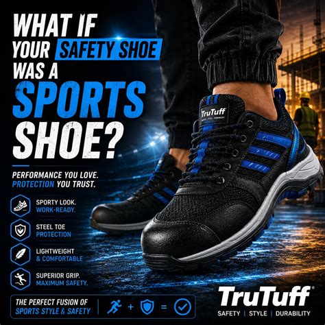 What If Your Safety Shoe Was a Sports Shoe? | TruTuff India – Trutuff Shoes