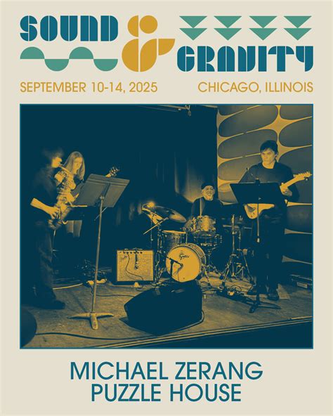 SOUND & GRAVITY FESTIVAL – Michael Zerang’s PUZZLE HOUSE | Performance ...
