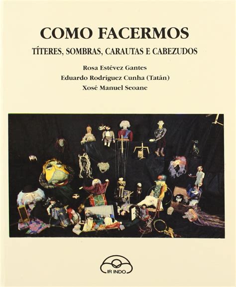 Amazon.in: Buy Como facermos: Titeres, sombras, carautas e cabezudos ...