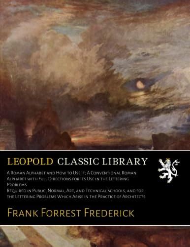 Buy A Roman Alphabet and How to Use It; A Conventional Roman Alphabet ...