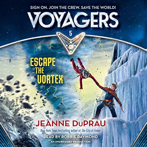 Escape the Vortex: Voyagers, Book 5 (Audio Download): Jeanne DuPrau ...