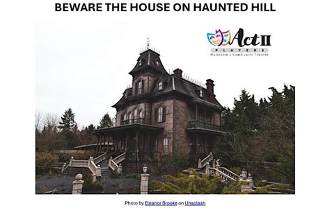 Beware the House on Haunted Hill, MANDARIN COMMUNITY CLUB, Jacksonville ...