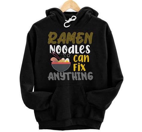 Ramen Noodles Can Fix Anything - Ramen Noodle Pullover Hoodie
