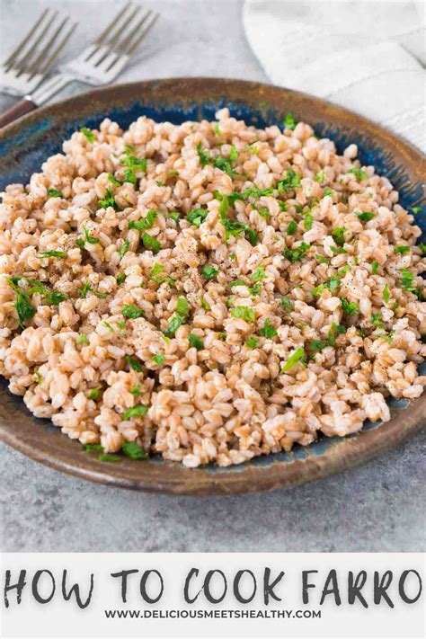 How to Cook Farro (Tips & Recipe) - Delicious Meets Healthy