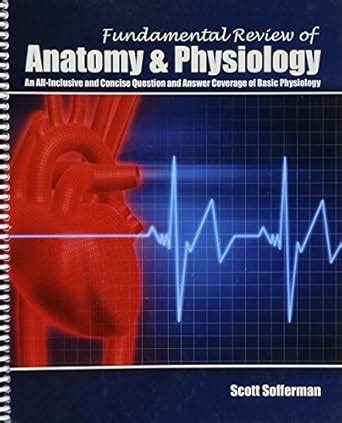 Buy Fundamental Review of Anatomy and Physiology: An All-Inclusive and ...