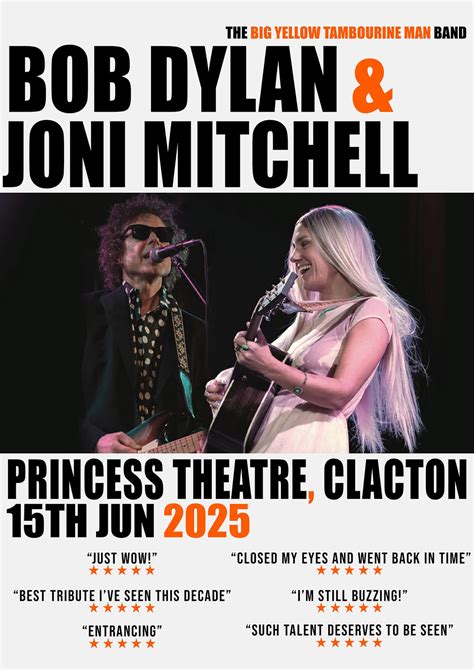 Joni Mitchell & Bob Dylan | Clacton Princess Theatre | The Big Yellow ...