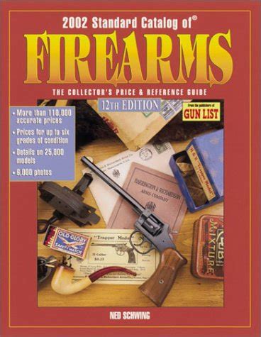 Buy 2002 Standard Catalog of Firearms: The Collector's Price ...