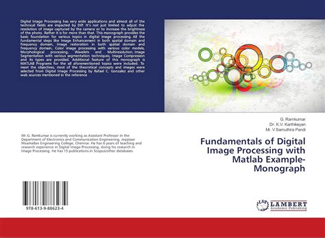 Fundamentals of Digital Image Processing with Matlab Example-Monograph ...