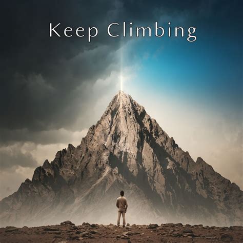 Keep Climbing Inspirational Mountain Scene Art - Playground