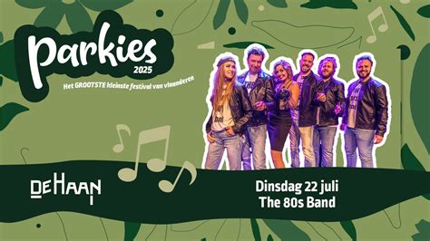 Parkies 🌿 De Haan 🌿 The 80s Band, Park La Potinière, De Haan, 22 July ...
