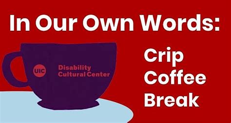 In Our Own Words: Crip Coffee Break, U.I.C. Behavioral Sciences Bldg ...