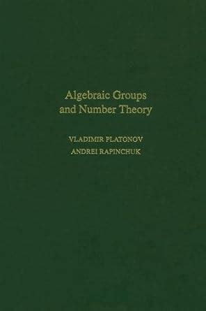 Buy Algebraic Groups and Number Theory (Volume 139) (Pure and Applied ...