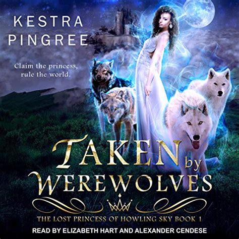 Saving the Werewolves: The Lost Princess of Howling Sky, Book 2 (Audio ...