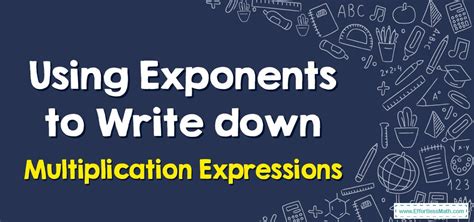 Image result for How to Write Expressions Using Exponents