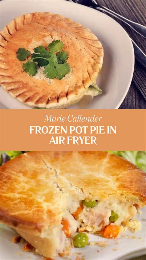 Marie Callender Frozen Pot Pie In Air Fryer - Delish Sides | Recipe ...