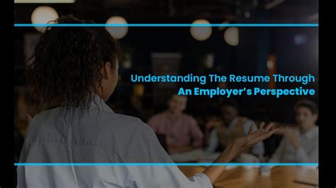 Understanding the resume through an employer's perspective | what are ...