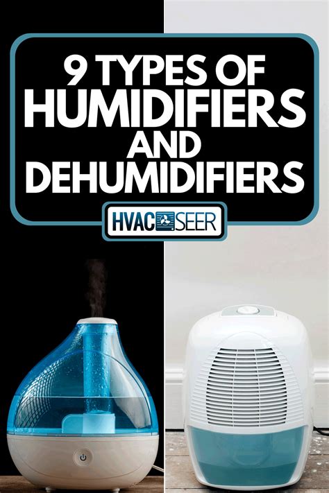 9 Types Of Humidifiers And Dehumidifiers - HVACseer.com