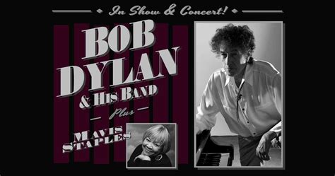 Bob Dylan and his Band plus Mavis Staples - Live at the Eccles