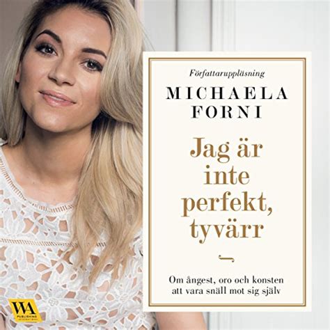 Jag är inte perfekt, tyvärr (Audio Download): Michaela Forni, Michaela ...