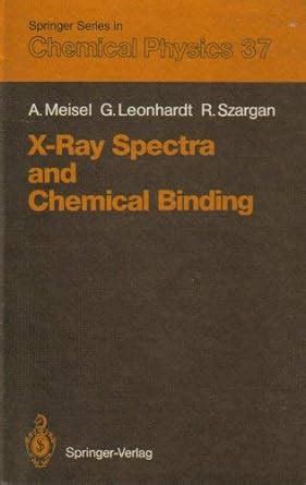 Buy X-Ray Spectra and Chemical Binding (Springer Series in Chemical ...