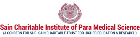Sain Charitable Institute of Para Medical Science - A Concern of Shri ...