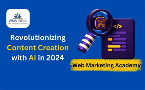 Revolutionizing Content Creation With AI In 2024 | Best Digital ...