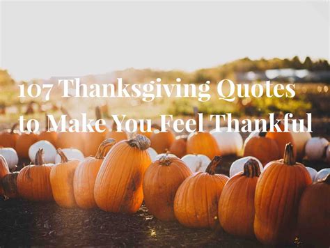 107 Thanksgiving Quotes to Make You Feel Thankful | Happy thanksgiving ...