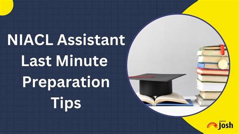 NIACL Assistant 2025 Prelims Exam Last Minute Preparation Tips: Check ...