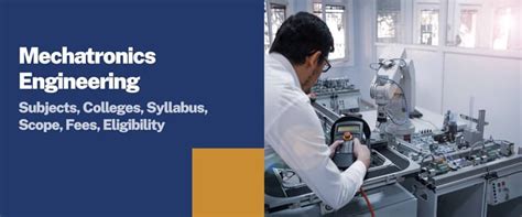 Mechatronics Engineering: Course & Syllabus | Sunstone Blog