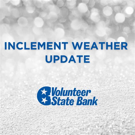 Volunteer State Bank on LinkedIn: Due to inclement weather, all VSB ...