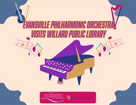 Evansville Philharmonic Visits Willard Public Library, Willard Public ...