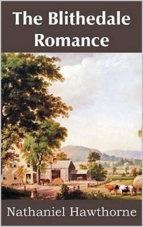 The Blithedale Romance Illustrated by Nathaniel Hawthorne | Goodreads