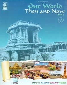Our World Then and Now - 7: Buy Our World Then and Now - 7 by Sagarika ...
