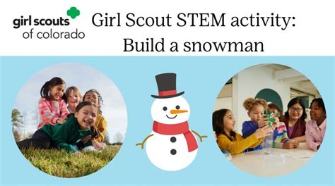 Girl Scout STEM activity: Build a snowman (Colorado Springs), Pikes ...