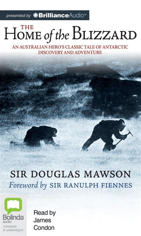 Buy The Home of the Blizzard: An Australian Hero's Classic Tale of ...